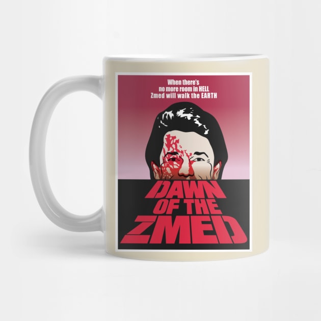 Dawn of The zmed by EvilTees